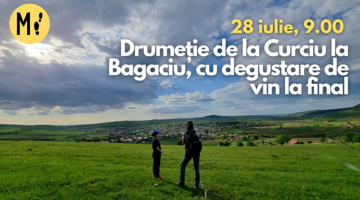 Drumeție de la Curciu la Băgaciu, cu degustare de vin la final